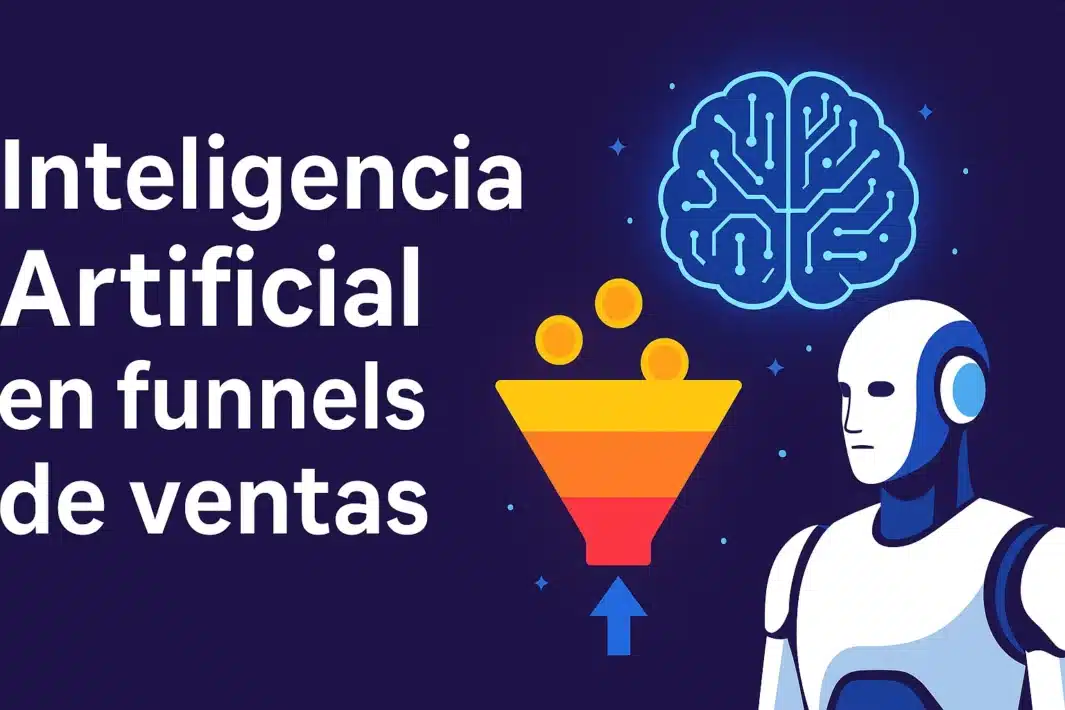 inteligencia artificial en funnels de ventas optimizando conversiones